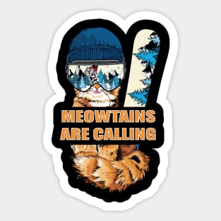 meowtains are calling Sticker